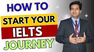 How To Start Your IELTS Journey - Asad Yaqub