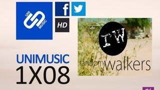 Unimusic 1x08 Random walkers