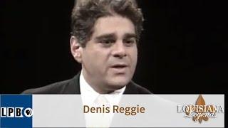 Denis Reggie | Louisiana Legends