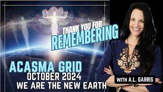 ACASMA GRID OF LIGHT OCTOBER 2024