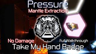 Pressure "Take My Hand" Badge - Mega Token | Full Walkthrough