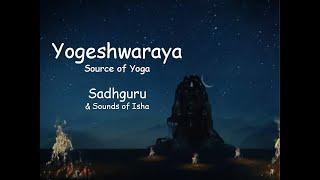 Yogeshwaraya Mahadevaya | Sadhguru and Sounds of Isha | Shiva Stotram