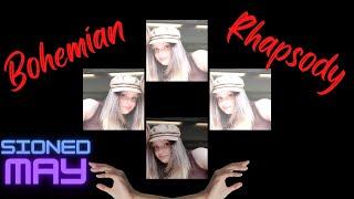 Bohemian Rhapsody | QUEEN | Sioned May