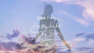 Lost Frequencies & Tom Odell - Black Friday (pretty like the sun) (Deluxe Mix)