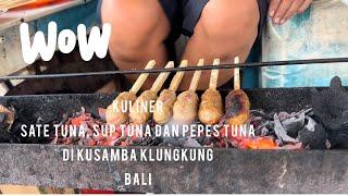 KULINER DI KUSAMBA KLUNGKUNG BALI