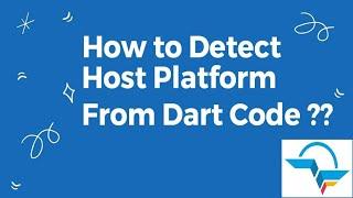 How to detect the host platform from Dart code?