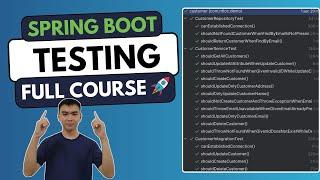 Spring Boot Testing Tutorial - Mastering Unit Testing and Integration Testing | FULL COURSE