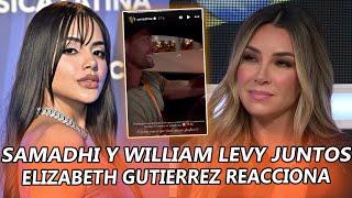 Samadhi Zendejas PUBLICA VIDEO junto a William Levy y Elizabeth REACCIONA