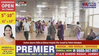 Doctors observe Strike at Akhnoor Hospital After Assault by Patient Attendants