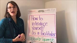 Introducing Yourself as a Facilitator