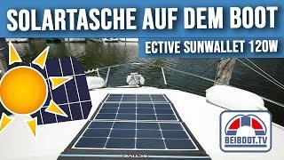  Solartasche auf dem Boot | Ective PV SunWallet 120W + Ective SC20 MPPT Laderegler