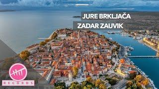 Jure Brkljača - Zadar zauvik (OFFICIAL VIDEO)