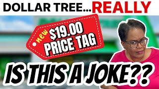 NINETEEN DOLLARS!!  absolutely insane business decision!  WHY DOLLAR TREE…WHY?