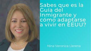 Sabes que es la Guía del Inmigrante y cómo adaptarse a vivir en EEUU