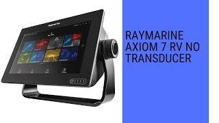 Raymarine Axiom 7 RV No Transducer  review
