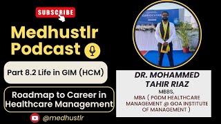 Life at GIM as a Healthcare Management Student | MBBS TO MBA #medhustlr