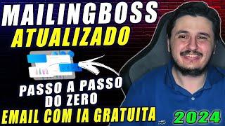 MailingBoss Builderall Atualizado | Passo a Passo do Zero 2024 | Email com IA