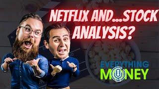 Netflix and...Stock Analysis? |  Is Netflix A Buy?