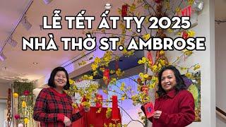 Lễ Tết Ất Tỵ 2025 tại Nhà Thờ Saint Ambrose - Boston