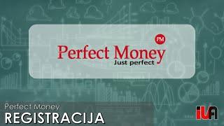 Perfect Money registracija – Kaip susikurti ir verifikuoti Perfect Money paskyrą