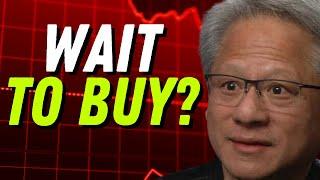 Why I am WAITING to buy Nvidia Stock