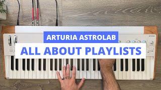 Arturia Astrolab || Working with Playlists (Live Set Lists)