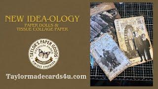 New Paper Dolls and tissue Collage Paper