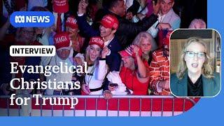 Why white evangelical Christians are such strong supporters of Donald Trump | ABC News