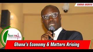 Ghana’s Economy & Matters Arising