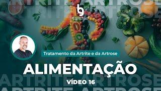 Tratamento da Artrose e Artrite: Alimentação - video 16