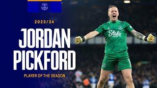 THE BEST OF JORDAN PICKFORD | 2023/24 Player of the Season