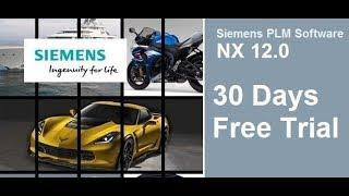 Siemens NX 12.0 | 30 Days Free Trial Version | How To Download | Unigraphics