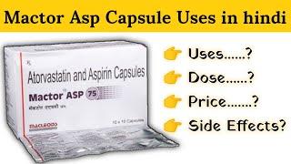 mactor asp capsule uses | price | composition | dose | side effects | review | in hindi MR