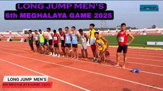 LONG JUMP MENS FINAL || 6th Meghalaya game 2025