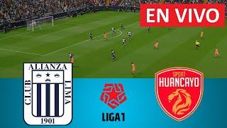  EN VIVO : Alianza Lima vs Sport Huancayo | Liga 1 Clausura 2024/25 | Partido en vivo hoy