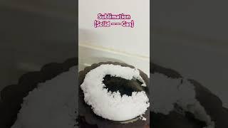 Sublimation (solid to gas without changing in liquid )#didactic #didacticinstitute
