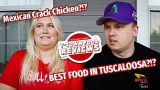 T Town Food Reviews Best and Worst in Tuscaloosa