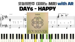 DAY6 데이식스 - HAPPY 피아노 반주 with AR | piano sheet | piano cover | 밴드 건반 악보 | ピアノ楽譜