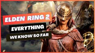 Elden Ring 2 : Everything we know so far