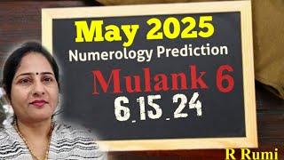 May 2025 Mulank 6 / Monthly Numerology Prediction / May 2025 कैसा रहेगा Mulank 6 वालों के लिए
