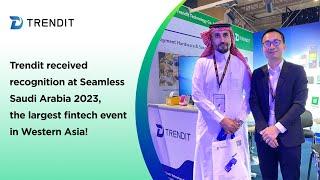 Trendit at Seamless 2023 in Saudi Arabia