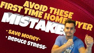 5 STRESSFUL FIRST TIME HOMEBUYER MISTAKES | Edmonton Real Estate