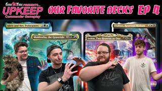 Our Favorite Commander Decks | Upkeep #4 (Gameplay) (Adrix and Nev, Muldrotha, Isshin, Thalisse)