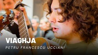 Petru-Francescu Ucciani - Viaghja (Chanson corse)