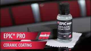 Introducing Malco® EPIC® PRO Ceramic Coating