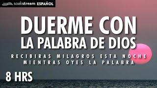 Duerme escuchando la Palabra de Dios | Versículos Biblicos Para Dormir