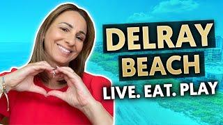 WHY people love DELRAY BEACH, FLORIDA [5 TOP reasons]