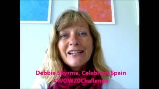 WOW20Challenge testimonial from Debbie Skyrme, Celebrant Spain