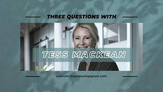 3 Questions With Tess Mackean | The Edge Singapore