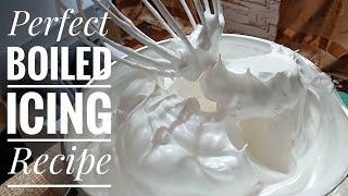 Boiled Icing Recipe(Super Stable)